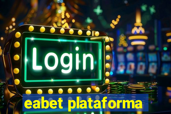 eabet plataforma